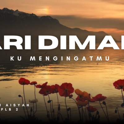 <strong>Hari Di Mana Ku Mengingatmu</strong>