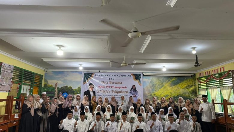 Acara Khatam Al-Qur’an dan Doa Bersama Kelas XII SMKN 1 Pekanbaru